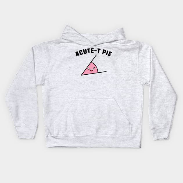 Acute-t Pie Kids Hoodie by Shirts That Bangs